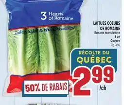 Marché Adonis LAITUES COEURS DE ROMAINE | ROMAINE HEARTS LETTUCE offer