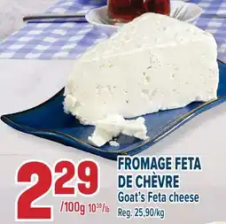 Marché Adonis FROMAGE FETA DE CHÈVRE | GOAT'S FETA CHEESE offer