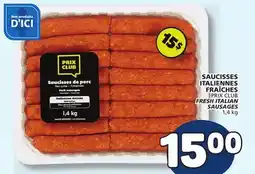 Marché Bonichoix PRIX CLUB FRESH ITALIAN SAUSAGES offer