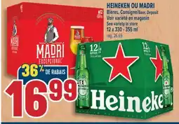 Marché Adonis HEINEKEN OU MADRI BIÈRES | HEINEKEN OR MADRI BEER offer