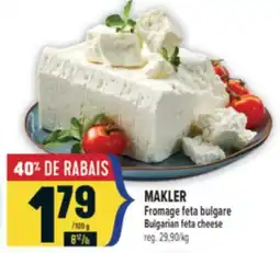 Marché Adonis MAKLER FROMAGE FETA BULGARE | MAKLER BULGARIAN FETA CHEESE offer