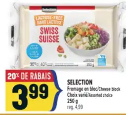 Marché Adonis SELECTION FROMAGE EN BLOC | SELECTION CHEESE BLOCK offer