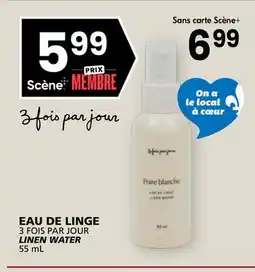 Rachelle-Bery Grocery 3 FOIS PAR JOUR LINEN WATER offer