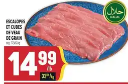 Marché Adonis ESCALOPES ET CUBES DE VEAU DE GRAIN offer