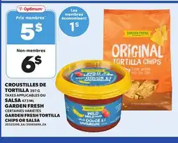 Provigo GARDEN FRESH TORTILLA CHIPS, 397 G OR SALSA, 473 ML offer