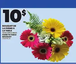 Provigo FARM TO TABLE BOUQUET offer