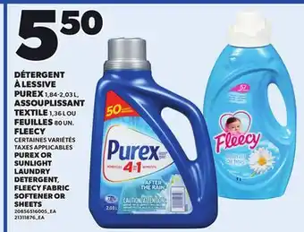 Provigo PUREX OR SUNLIGHT LAUNDRY DETERGENT, 1,84-2,03 L, FLEECY FABRIC SOFTENER, 1,36 L OR SHEETS, 80 UN offer