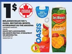 Provigo OASIS 100% JUICE BLENDS, DEL MONTE NECTAR, HYDRAFRUIT OR ARIZONA TEA, 960 ML offer