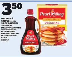 Provigo PEARL MILLING COMPANY PANCAKE MIX, 905 G OR ORIGINAL SYRUP, 710 G offer