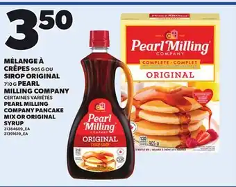 Provigo PEARL MILLING COMPANY PANCAKE MIX, 905 G OR ORIGINAL SYRUP, 710 G offer