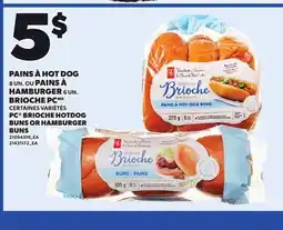 Provigo PC BRIOCHE HOTDOG BUNS, 8 UN. OR HAMBURGER, 6 UN offer