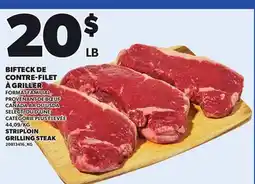 Provigo STRIPLOIN GRILLING STEAK offer