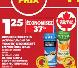 Provigo DANONE ACTIVIA SMOOTHIES OR OIKOS HIGH PROTEIN DRINKS, 190 ML offer