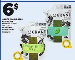Provigo LE GRAND PASTA SAUCE, 156-227 G offer
