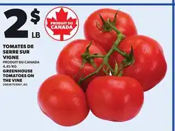 Provigo GREENHOUSE TOMATOES ON THE VINE offer