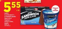 Maxi YOGOURT OU SORBET GLACÉ 2 L OU FRIANDISES GLACÉES SUPER 8-18 UN. CHAPMAN'S offer