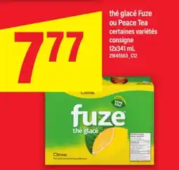 Maxi THÉ GLACÉ FUZE OU PEACE TEA, 12x341 mL offer