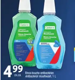 Uniprix OPTION+ Rince-bouche antibactérien/Antibacterial mouthwash offer