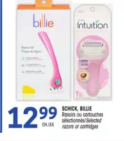 Uniprix SCHICK, BILLIE Rasoirs ou cartouches sélectionnés / Selected razors or cartridges offer