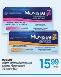 Uniprix MONISTAT Crèmes vaginales sélectionnées/Selected vaginal creams offer