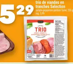 Marche Ami TRIO DE VIANDES EN TRANCHES SELECTION offer