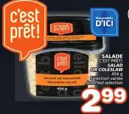 Marches Tradition C'EST PRÊT! SALAD OR COLESLAW offer