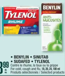 Jean Coutu BENYLIN, SINUTAB, SUDAFED, TYLENOL For cold, cough and flu Selected products offer