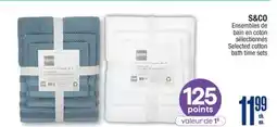 Jean Coutu S&CO Selected cotton bath time sets offer