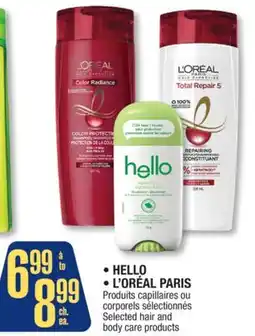 Jean Coutu HELLO, L'ORÉAL PARIS Selected hair and body care products offer