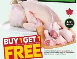 Sobeys COMPLIMENTS Fresh AIR-CHILLED Whole Chicken, Drumsticks or Bone-In Thighs Family Size offer