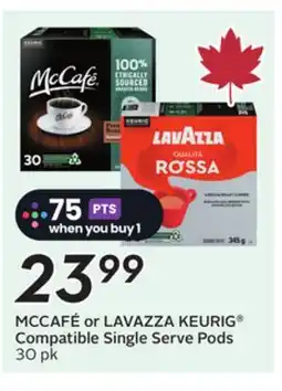 Sobeys MCCAFÉ or LAVAZZA KEURIG Compatible Single Serve Pods offer