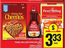 Food Basics GENERAL MILLS HONEY NUT CHEERIOS, PEARL MILLING PANCAKE MIX OR TABLE SYRUP offer