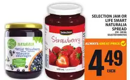Food Basics SELECTION JAM OR LIFE SMART NATURALIA SPREAD offer