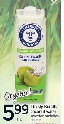 Fortinos THIRSTY BUDDHA COCONUT WATER, 1L offer