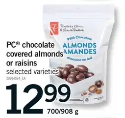 Fortinos PC CHOCOLATE COVERED ALMONDS OR RAISINS, 700/908 G offer