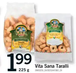 Fortinos VITA SANA TARALLI, 225 g offer