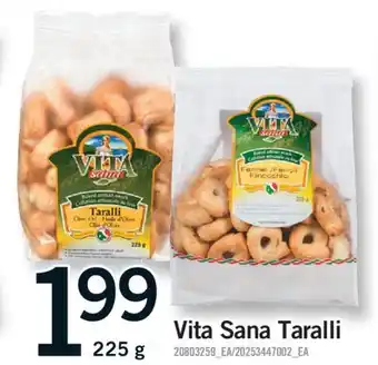 Fortinos VITA SANA TARALLI, 225 g offer