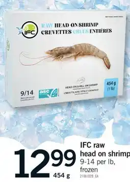 Fortinos IFC RAW HEAD ON SHRIMP, 454g, 9-14 per lb offer