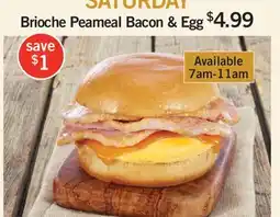Fortinos 7AM BRIOCHE PEAMEAL BACON & EGG offer