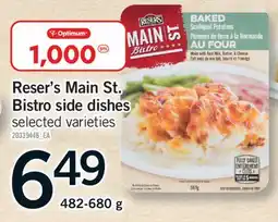 Fortinos RESER'S MAIN ST. BISTRO SIDE DISHES, 482-680 g offer