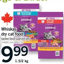 Fortinos WHISKAS DRY CAT FOOD, 1.5/2 kg offer