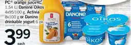 Fortinos PC ORANGE JUICE, 1.54 L, DANONE OIKOS, 4X95/100 G, ACTIVIA, 8X100 G OR DANINO DRINKABLE YOGURT, 6 PK offer