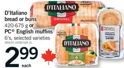 Fortinos D'ITALIANO BREAD OR BUNS, 420-675 G OR PC ENGLISH MUFFINS, 6'S offer