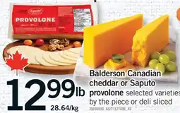 Fortinos BALDERSON CANADIAN CHEDDAR OR SAPUTO PROVOLONE offer