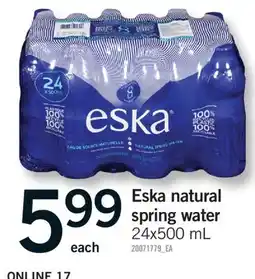 Fortinos ESKA NATURAL SPRING WATER, 24X500 ML offer