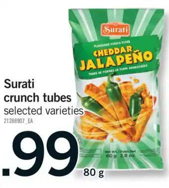 Fortinos SURATI CRUNCH TUBES, 80 g offer