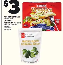 Loblaws PC VEGETABLES 350-750g OR CHEEMO PEROGIES 745-907g offer