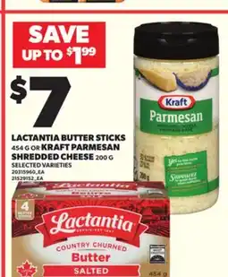 Loblaws LACTANTIA BUTTER STICKS, 454 G OR KRAFT PARMESAN SHREDDED CHEESE, 200 G offer