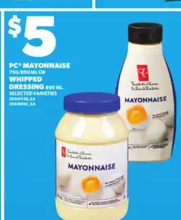 Loblaws PC MAYONNAISE 750/890 mL or WHIPPED DRESSING 890 mL offer