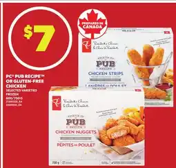 Loblaws PC PUB RECIPE OR GLUTEN-FREE CHICKEN, 600/700 G offer
